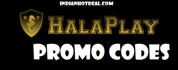 Halaplay Promo Code 2019: Latest Promotional Codes & Offers