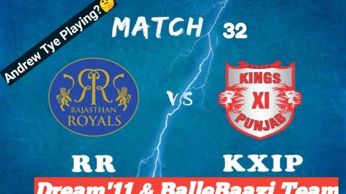 IPL 2019, 32nd Match: KXIP vs RR Best Dream11 Team Today, Prediction