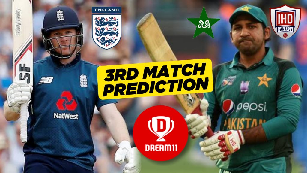 ENG vs PAK, 3rd ODI: Dream11 Prediction Today Match
