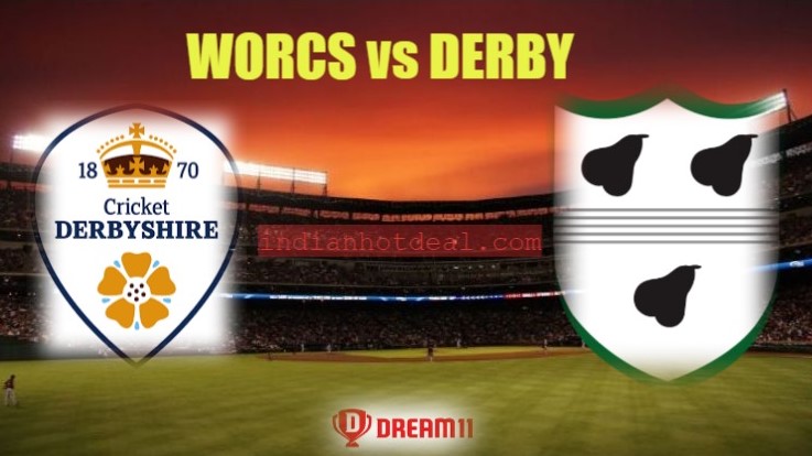 WORCS vs DERBY Dream11 Team Prediction, English T20 Blast 2019