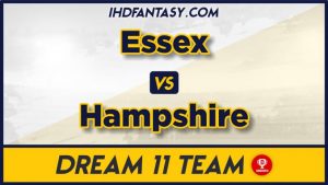 HAM vs ESS Dream11 Team Prediction Today, English T20 Blast Team