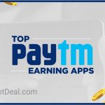 Top 10 Free Paytm Earning Apps 2019,