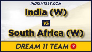 IND W vs SA W Winning Dream11 Team Prediction For 3rd ODI Match