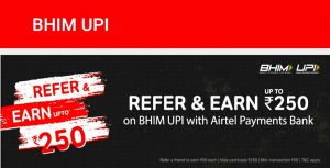 Steps To Earn Rs.50 From Airtel UPI Referral Program