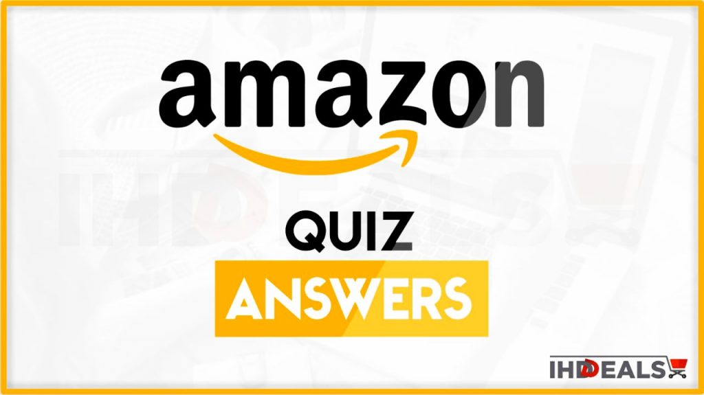 Amazon Quiz Answers today