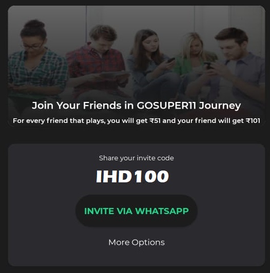 Share GoSuper11 Referral Code, Earn Free Bonus