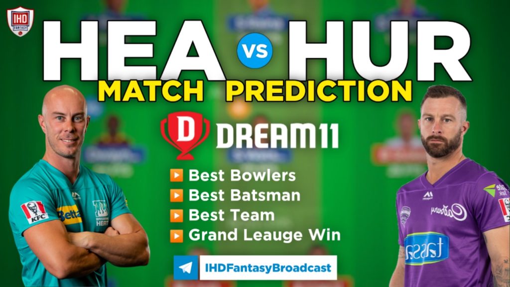 HUR vs HEA Dream11 Team Prediction 55th Match BBL 2022-2023 (100% Winning Team)