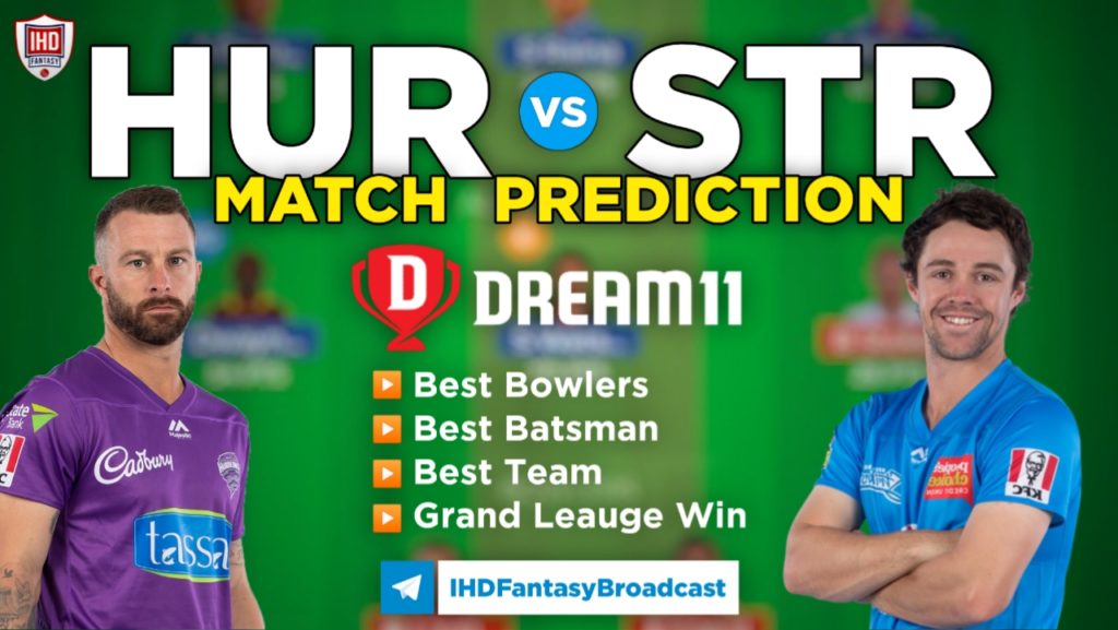 HUR vs STR Dream11 Team Prediction 26th Match BBL 2022-2023 (100% Winning Team)