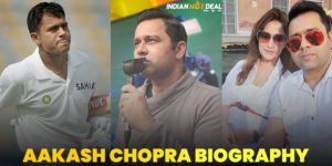 Aakash Chopra Biography