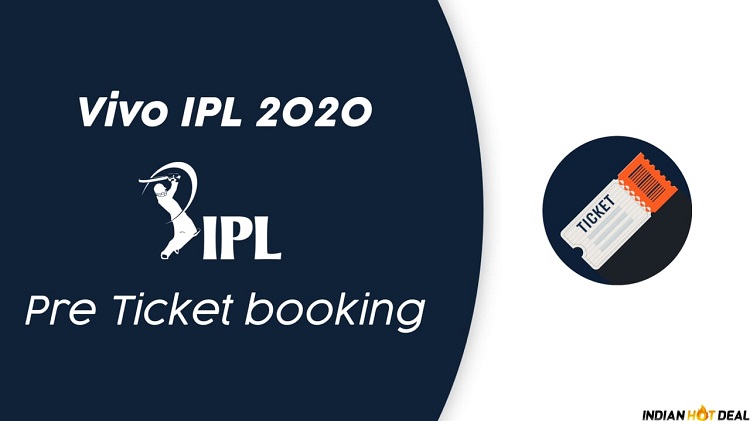 vivo ipl 2020 pre ticket booking