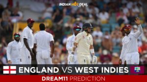 ENG vs WI Dream11 Team Predictions 3rd Test West Indies Tour of England