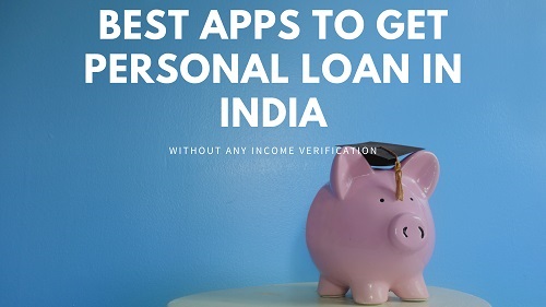 Best Apps To Get Personal Loan In India