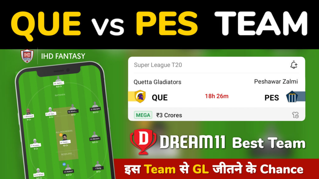 QUE vs PES Dream11 Team Prediction