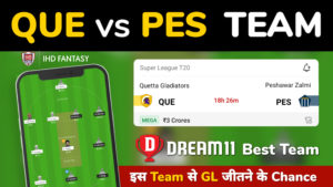 QUE vs PES Dream11 Team Prediction 19th Match PSL 2021 (100% Winning Team)