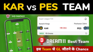 KAR vs PES Dream11 Team Prediction 11th Match PSL 2022 (100% Winning Team)