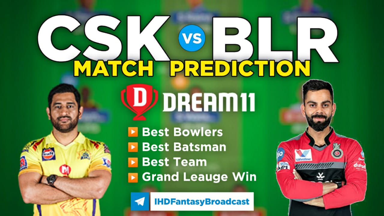 BLR vs CSK Dream11 Dream11 team today's Prediction for IPL 35th Match