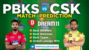 CSK vs PBKS Dream11 Team Prediction 53rd Match IPL 2021 (100% Winning Team)
