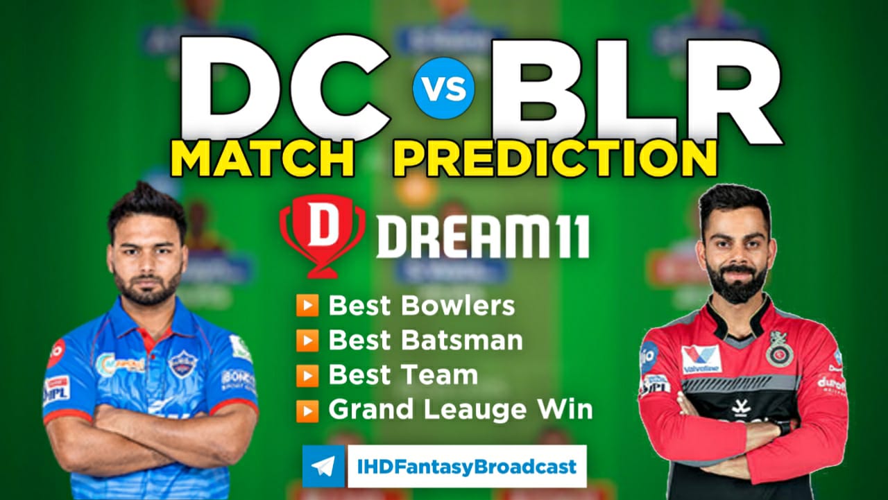 DC vs BLR Dream11 Team Prediction 22nd Match IPL 2021 (100% Winning Team)