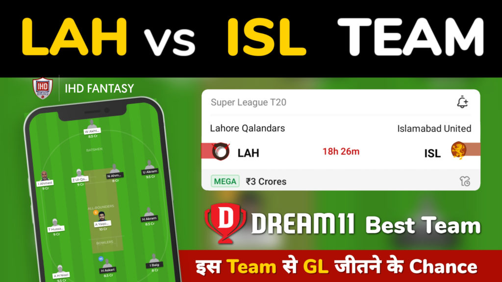 LAH vs ISL Dream11 Team Prediction 