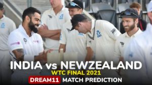 IND vs NZ Dream11 Team Prediction WTC Final 2021 (100% Winning Team)