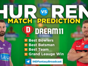 HUR vs REN Dream11 Team Prediction 54th Match BBL 2021-2022 (100% Winning Team)