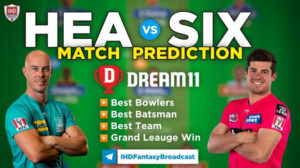 SIX vs HEA Dream11 Team Prediction 28th Match BBL 2022-2023 (100% Winning Team)