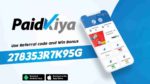 Paidkiya Referral Code
