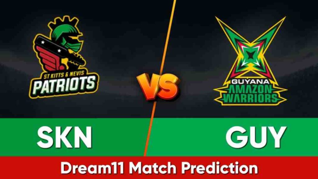SKN vs GUY Dream11 Team Prediction 7th Match CPL 2022 (100% Winning Team)