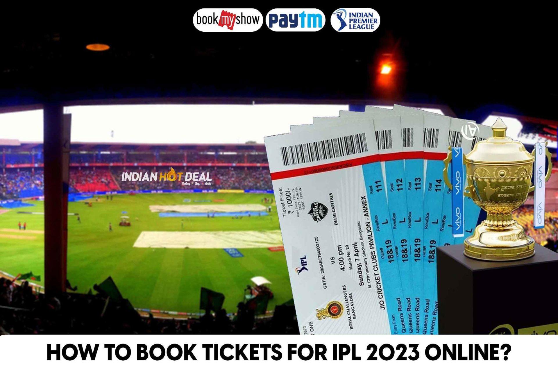 How To Book Tickets for IPL 2023 Online - Indian Hot Deal