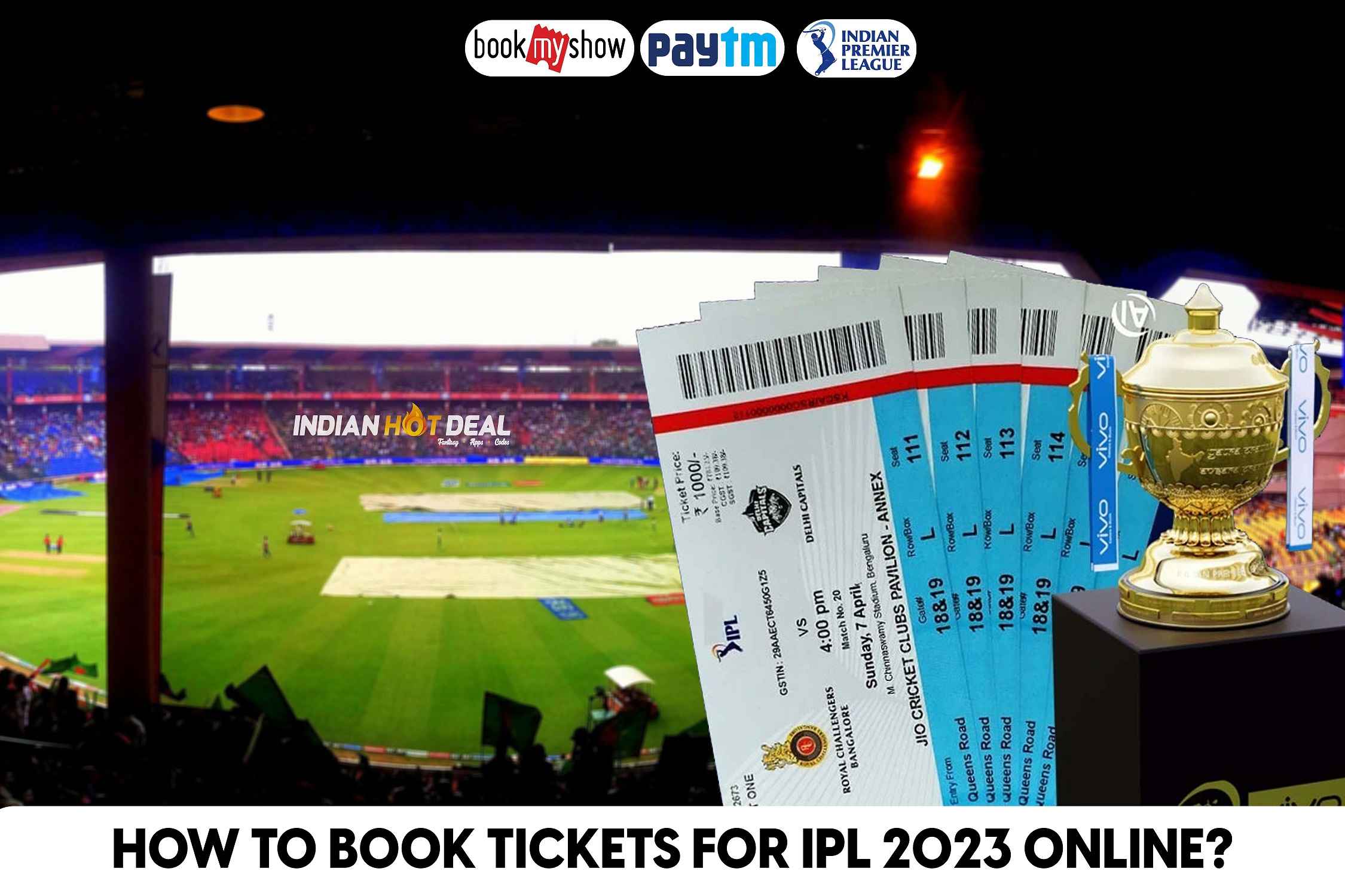 How To Book Tickets for IPL 2023 Online