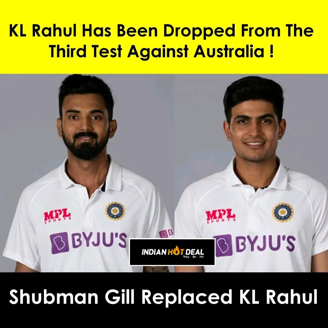 Kl Rahul Replaced By Shubman Gill 3rd Test Against Australia Kl Rahul Replaced By Shubman Gill 3rd Test Against Australia