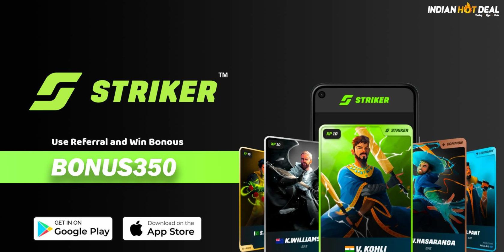 Striker Referral Code BONUS350 Get Rs.350 on Signup Bonus