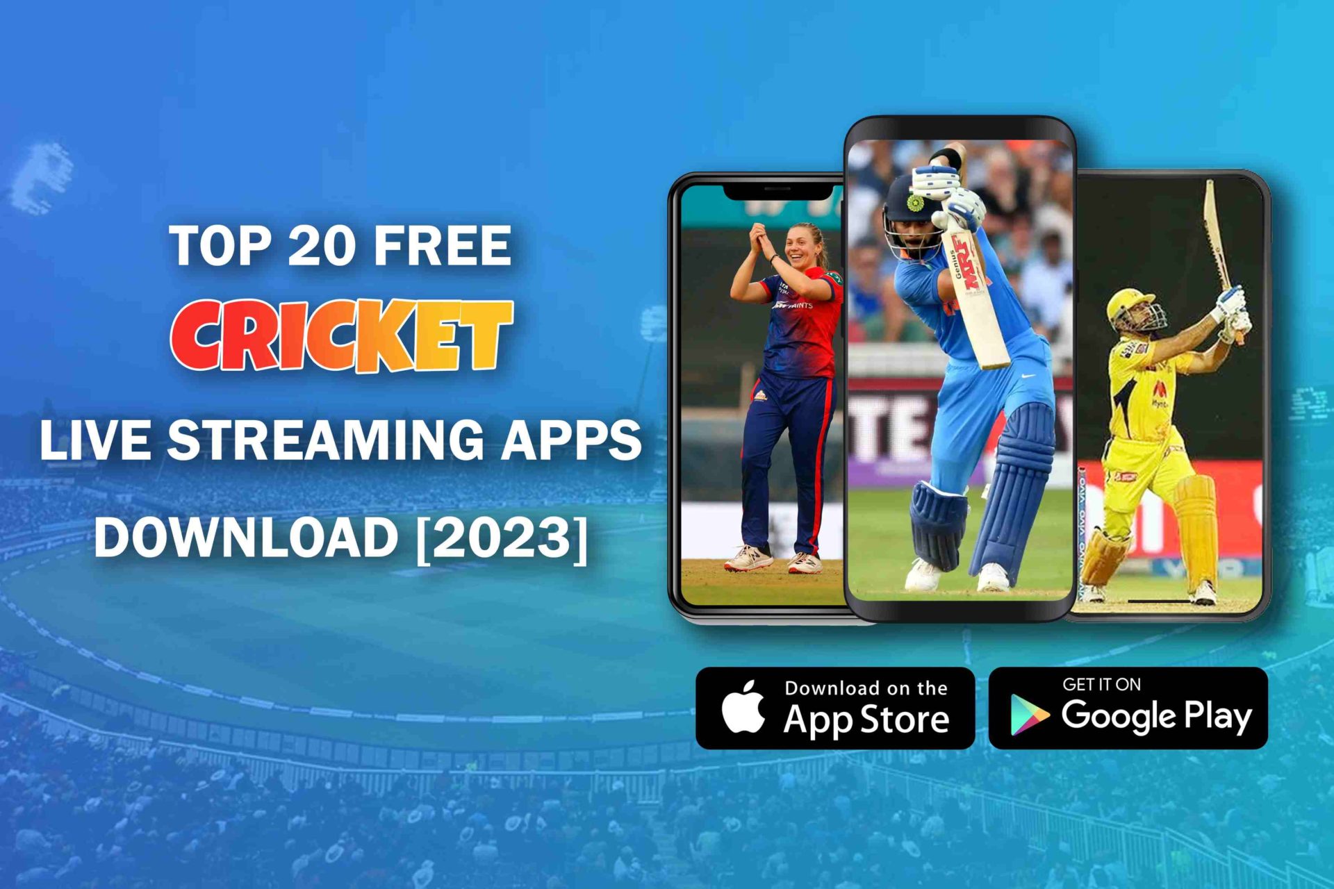 Top 20 FREE Cricket LIVE Streaming Apps Download [2023]