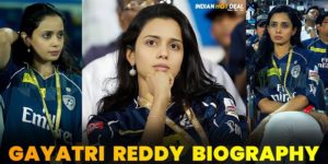 Gayatri Reddy Biography