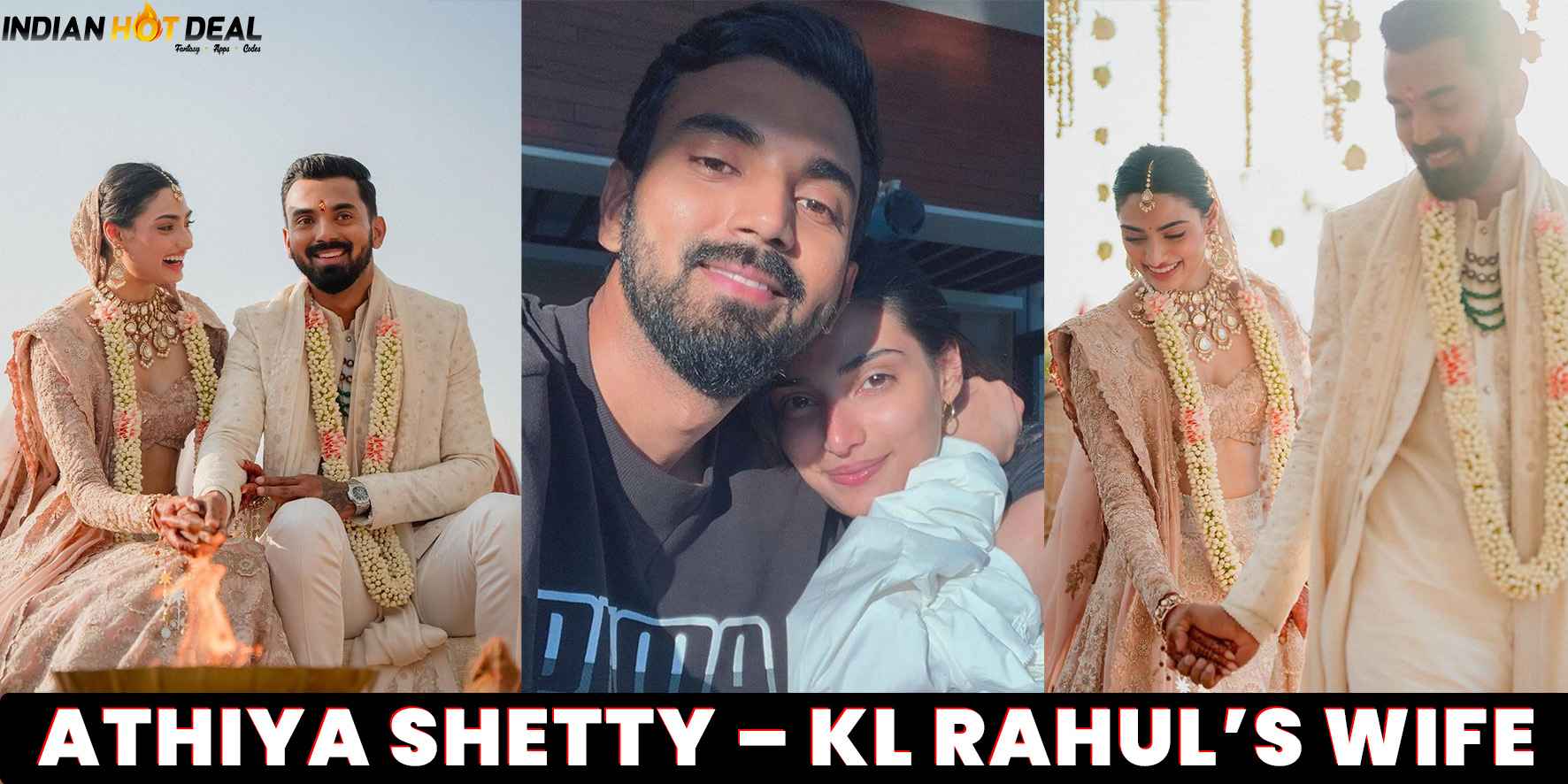 Athiya Shetty - KL Rahul Wife