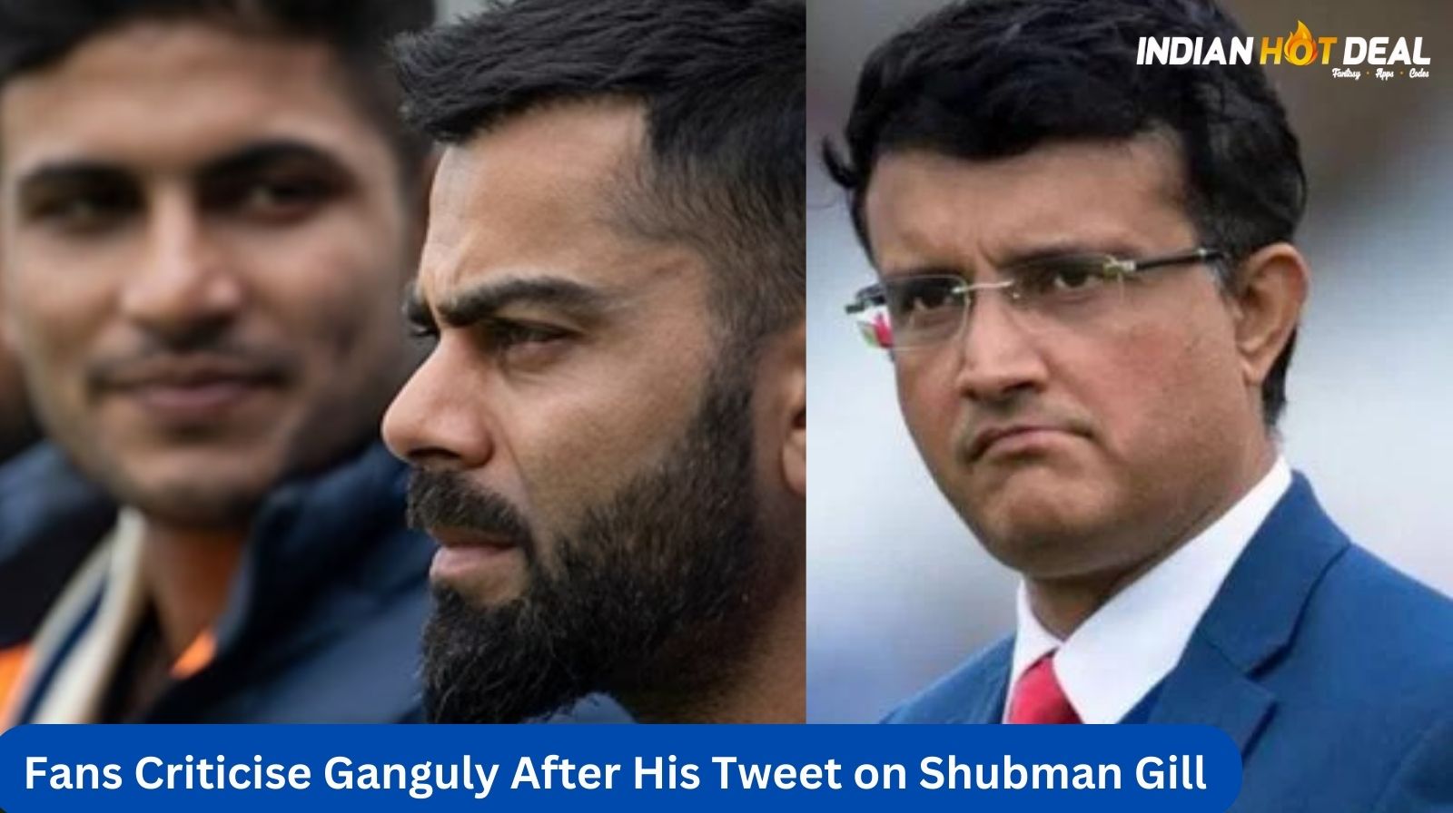 Fans Criticise Ganguly After His Tweet on Shubman Gill