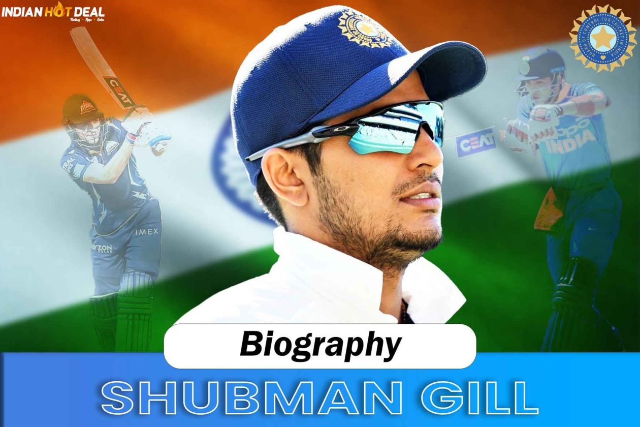 Shubman Gill Biography, Stats, Records, Age, Girlfriend, Family