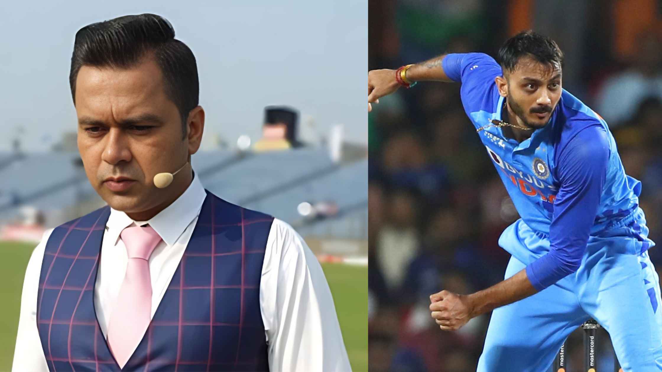 “Indian Team Will Miss Axar Patel… India’s selection has also been doubtful” says Aakash Chopra