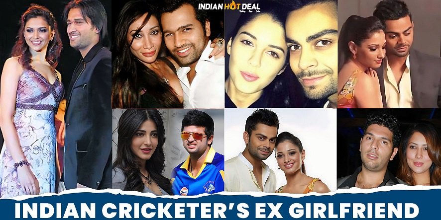 Indian Cricketers Ex Girlfriend