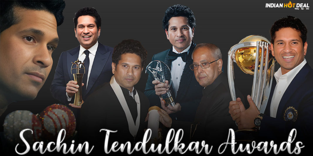 Sachin Tendulkar Awards And Achievements - Indian Hot Deal