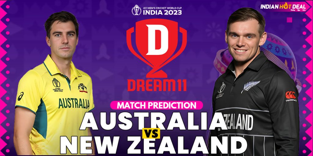 AUS vs NZ Dream11 Team Prediction 27th Match ODI WC 2023 (100% Winning Team)